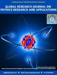 Global Research Journal on Physics Research and Applications(www.ucjournals.com)